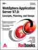 WebSphere Application Server V7: Concepts, Planning and Design