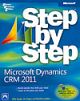 MICROSOFT DYNAMICS CRM 2011 STEP BY STEP