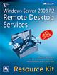   	WINDOWS SERVER 2008 R2 REMOTE DESKTOP SERVICES RESOURCE KIT