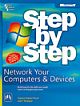 NETWORK YOUR COMPUTERS & DEVICES STEP BY STEP