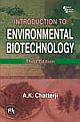 	 	INTRODUCTION TO ENVIRONMENTAL BIOTECHNOLOGY