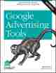 Google Advertising Tools, 2nd Edition