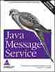  	 Java Message Service, 2nd Edition