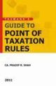 Guide to Point of Taxation Rules