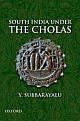 South India Under the Cholas