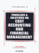 Problems & Solutions on Cost Accounting and Financial Management