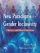 NEW PARADIGMS FOR GENDER INCLUSIVITY : THEORY AND BEST PRACTICES