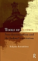 Tools of Justice: Non-discrimination and the Indian Constitution