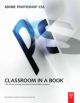 Adobe Photoshop CS5 Classroom in a Book