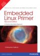 Embedded Linux Primer: A Practical Real-World Approach, 2/e