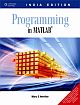 Programming in MATLAB  Edition :1