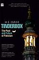 Tinderbox: The Past and Future of Pakistan Now in paperback