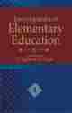 ENCYCLOPEDIA OF ELEMENTARY EDUCATION : 7 Vols Set(HB) 