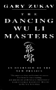 The Dancing Wu Li Masters (Paperback) 