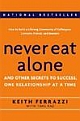 Never Eat Alone: And Other Secrets To Success, One Relationship At A Time (Hardcover) 