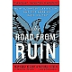 The Road from Ruin: How to Revive Capitalism and Put America Back on Top