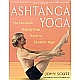 Ashtanga Yoga: The Definitive Step-By-Step Guide To Dynamic Yoga (Paperback) 