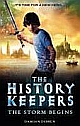 The History Keepers: The Storm Begins (Paperback) 