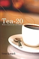 Tea-20: Perfect companion for your teatime