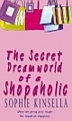 Secret Dreamworld Of A Shopaholic, The