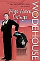 Pigs Have Wings (Paperback) 