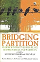 Bridging Partition: People`s Initiatives for Peace between India and Pakistan 