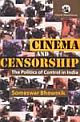 Cinema and Censorship: The Politics of Control in India