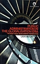 PUBLIC ADMINISTRATION IN THE GLOBALISATION ERA: THE NEW PUBLIC MANAGEMENT PERSPECTIVE