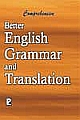 Better English Grammar and Translation