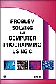 Problem Solving and Computer Programming using C