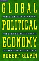 Global Political Economy: Understanding the International Economic Order 