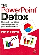 The PowerPoint Detox 