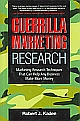 	Guerrilla Marketing Research 