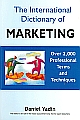 The International Dictionary of Marketing