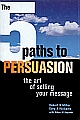 The 5 Paths to Persuasion