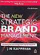 The New Strategic Brand Management