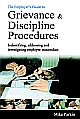 The Employer"s Guide to Grievance and Discipline Procedures 