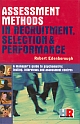 Assessment Methods in Recruitment, Selection & Performance