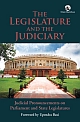 The Legislature and the Judiciary: Judicial Pronouncements on Parliament and State Legislatures (HB) 