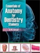 Essentials of Anatomy for Dentistry Students , 1/e