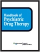 Handbook of Psychiatric Drug Therapy, 6/e