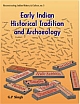 Early Indian Historical Tradition and Archaeology Puranic Kingdoms and Dynasties with Genealogies, Relative Chronology and Date of Mahabharata War