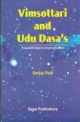 Vimsottari and Udu Dasa`s