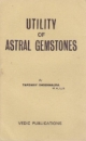 Utility of Astral Gemstones