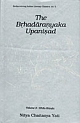 The Brhadaranyaka Upanisad (3 Vols. Set) With Original Text in Roman Transliteration, English Translation and Appendices 