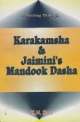 Predicting through Karakmsha & Jaimini`s Mandook Dasha