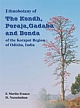 Ethnobotony of The Kondh, Poraja, Gadaba and Bonda of the Koraput Region of Odisha, India