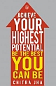 Achieve Your Highest Potential