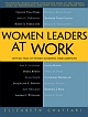 Women Leaders At Work: Untold Tales of Women Achieving Their Ambitions