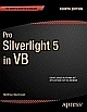 Pro Silverlight 5 in VB 